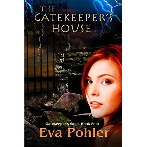 The Gatekeeper's House (#4): Gatekeeper's Saga, Book Four