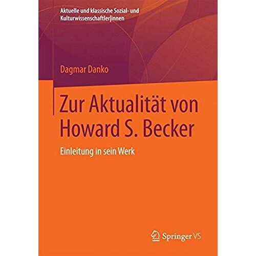 Zur Aktualität Von Howard S. Becker