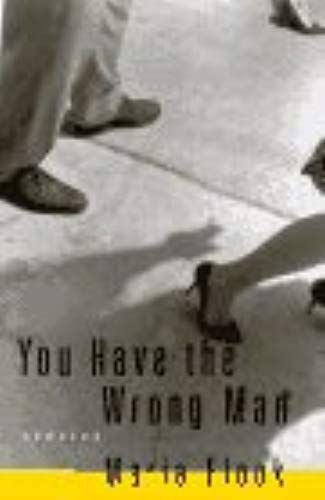 You Have The Wrong Man: Stories