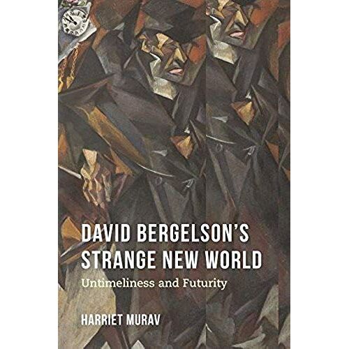 David Bergelson's Strange New World