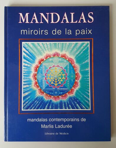 Mandalas, Miroirs De La Paix