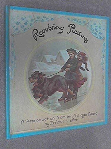 Revolving Pictures: A Reproduction From An Antique Book