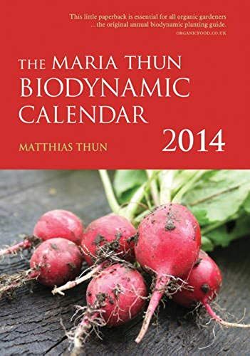 The Maria Thun Biodynamic Calendar 2014: 1