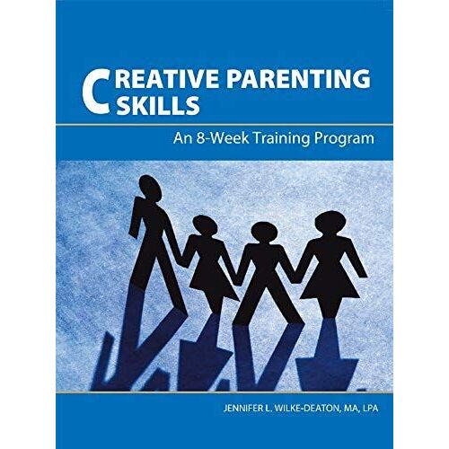 Wilke-Deaton, J: Creative Parenting Skills