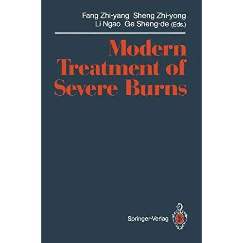 Modern Treatment Of Severe Burns