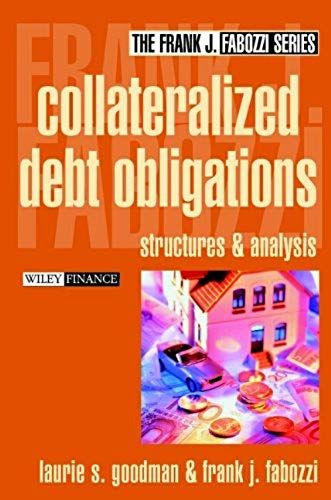 Collateralized Debt Obligations: Structures And Analysis