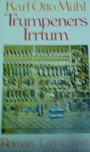 Trumpeners Irrtum: Roman (German Edition)