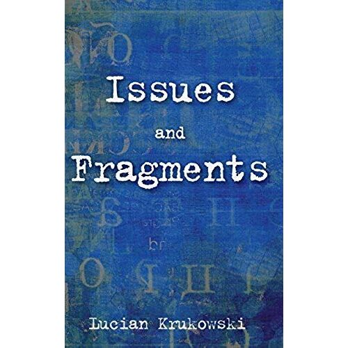 Issues And Fragments
