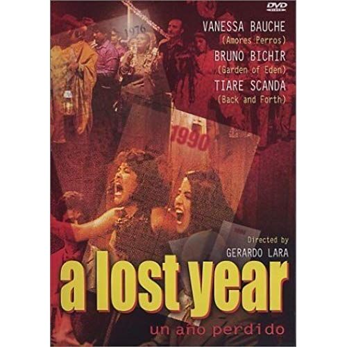 A Lost Year (Un A?O Perdido) By Vanguard Cinema By Gerardo Lara