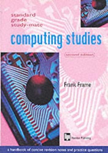 Standard Grade Study-Mate: Computing Studies (Standard Grade Study Mate)