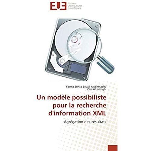 Un Modèle Possibiliste Pour La Recherche D'information Xml