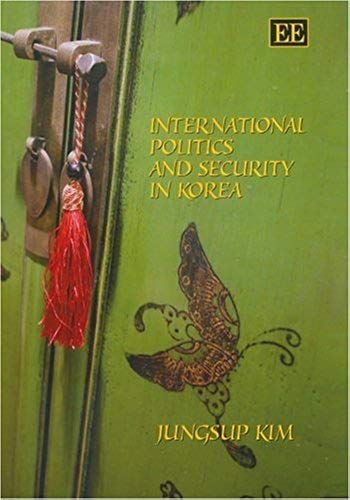 International Politics And Security In Korea