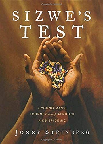 Sizwe's Test: A Young Man's Journey Through Africa's Aids Epidemic