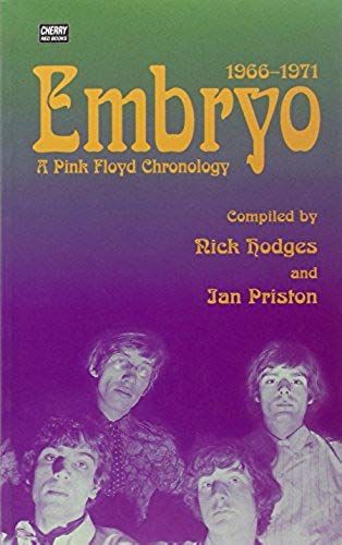 Embryo: A Pink Floyd Chronology 1966-1971