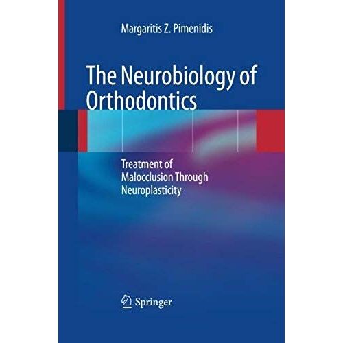 The Neurobiology Of Orthodontics