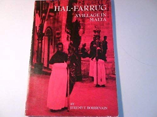 Hal-Farrug: Village In Malta (Case Studies In Cultural Anthropology)