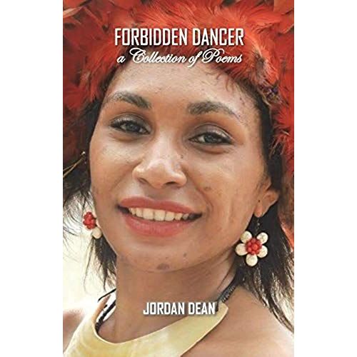 Forbidden Dancer: A Collection Of Poems