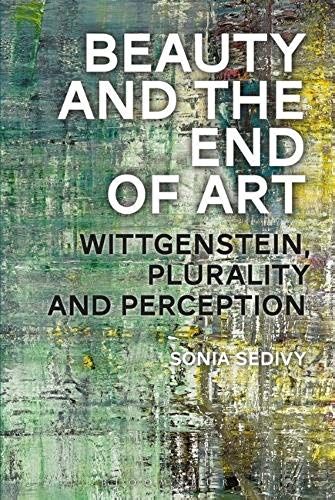 Beauty And The End Of Art: Wittgenstein, Plurality And Perception