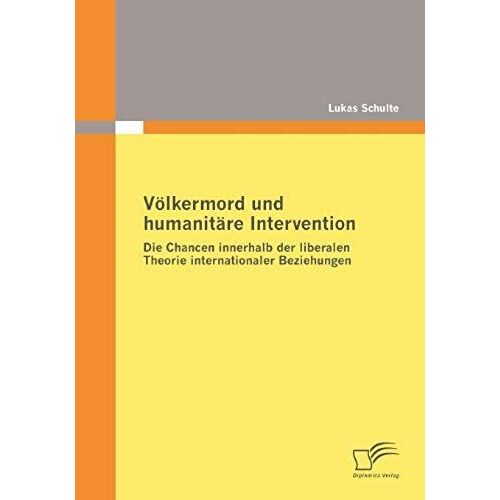 Völkermord Und Humanitäre Intervention
