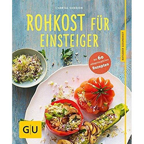 Rohkost Für Einsteiger