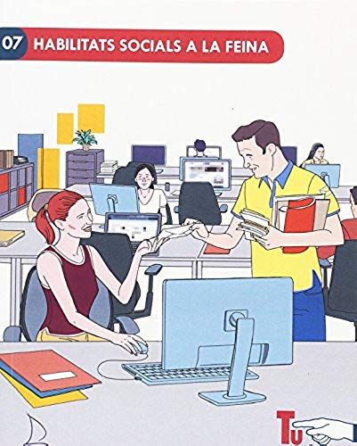 Peralta Vidaurreta, M: Habilitats Socials A La Feina