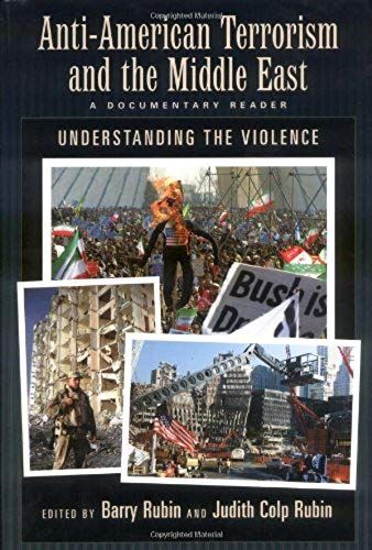 Anti-American Terrorism And The Middle East: A Documentary Reader