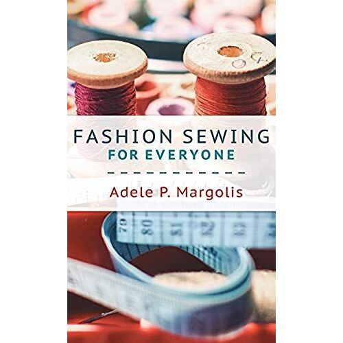 Fashion Sewing For Everyone