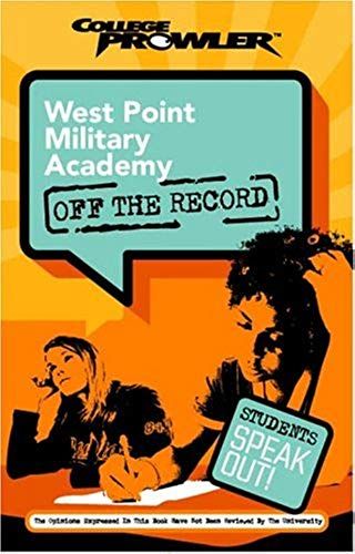 West Point Military Academy: Off The Record (College Prowler)