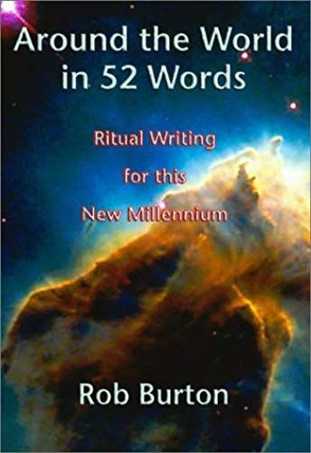 Around The World In 52 Words: Ritual Writing For This New Millennium
