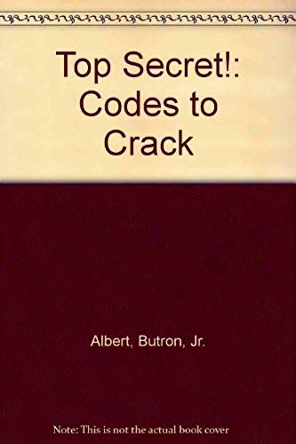 Top Secret!: Codes To Crack