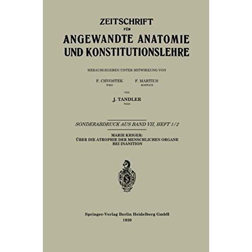 Über Die Atrophie Der Menschlichen Organe Bei Inanition