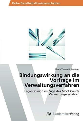 Bindungswirkung An Die Vorfrage Im Verwaltungsverfahren