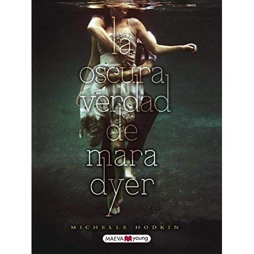 Oscura Verdad De Mara Dyer