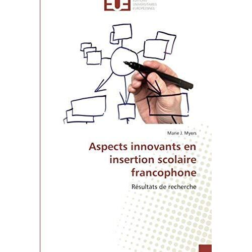 Aspects Innovants En Insertion Scolaire Francophone