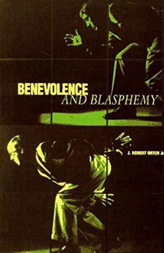 J. Robert Orton, Benevolence And Blasphemy: The Confessions Of An Art Collector