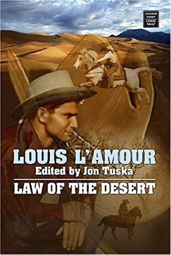 Law Of The Desert (Center Point Premier Western (Large Print))