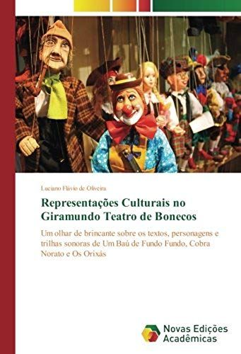 Representações Culturais No Giramundo Teatro De Bonecos