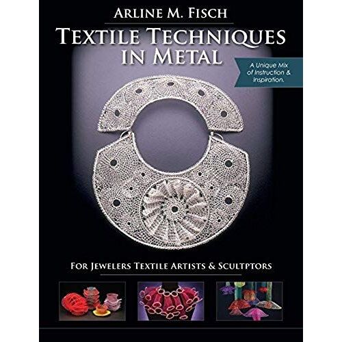 Textile Techniques In Metal