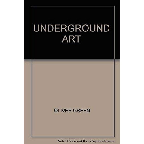Underground Art: London Transport Posters, 1908 To The Present
