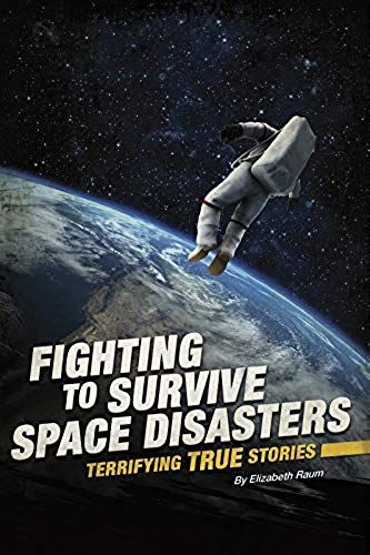 Fighting To Survive Space Disasters