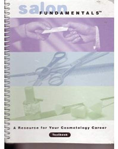 Salon Fundamentals: A Resource For Your Cosmetology Career