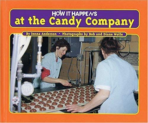 How It Happens At The Candy Company (How It Happens, 2)