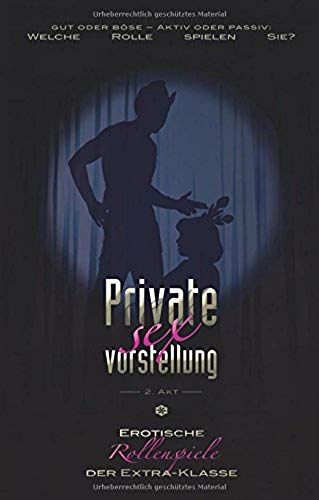 Private Sexvorstellung - 2. Akt