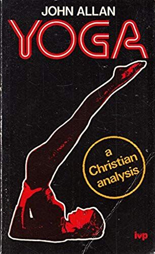 Yoga: A Christian Analysis