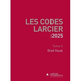 Code Larcier - Tome V, Droit Fiscal