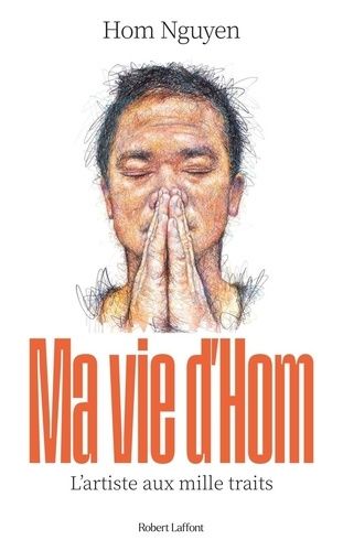 Ma Vie D'hom - L'artiste Aux Mille Traits