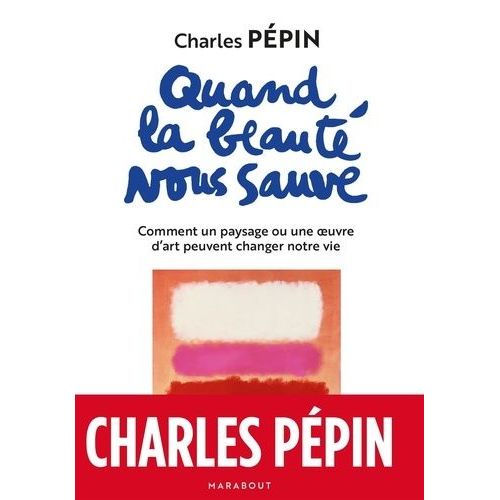 Quand La Beauté Nous Sauve