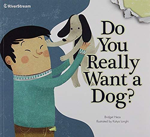 Do You Really Want A Dog? (Riverstream Illustrated Readers, Level 2)