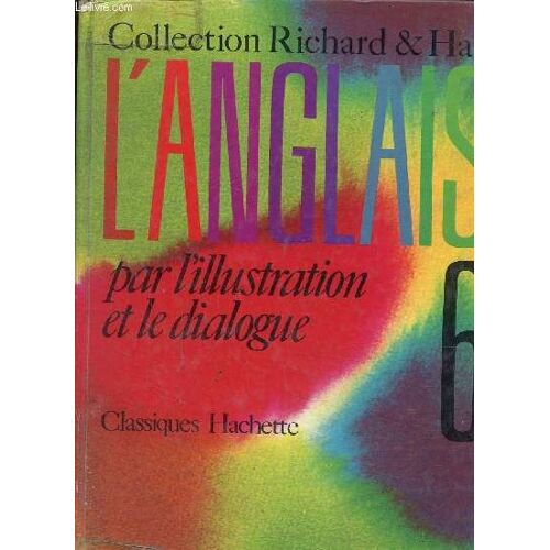 L Anglais Par L Illustration Et Le Dialogue, 6ème