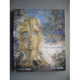 L'or Et L'argile